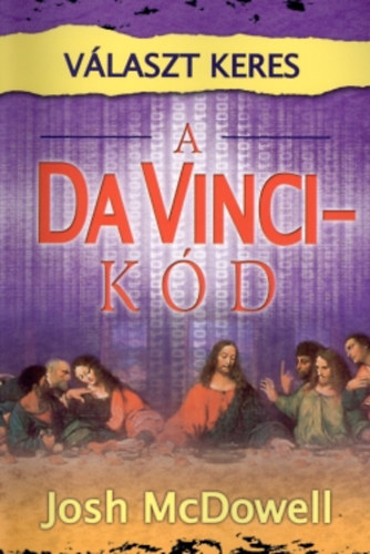 Josh McDowell - Vlaszt keres a Da Vinci-kd
