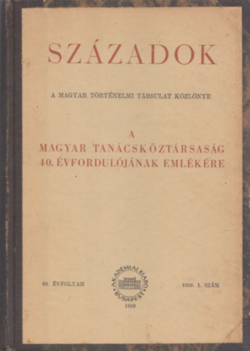 Balzs Bla (szerk.) - Szzadok 1959/1-6. szm egybektve