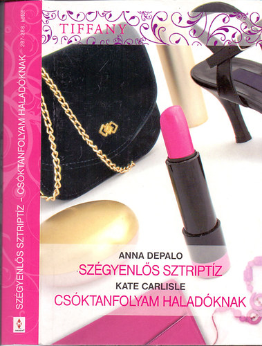 Anna DePalo, Kate Carlisle - Szgyenls sztriptz - Csktanfolyam haladknak