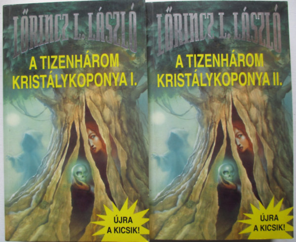 Lőrincz L. László - A tizenhárom kristálykoponya I-II.