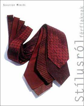 Dr. Schiffer Miklós - Stílusról férfiaknak