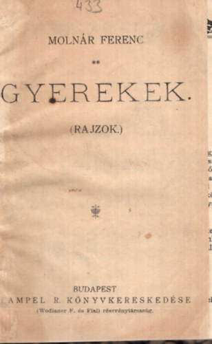 Molnr Ferenc - Gyerekek (Magyar knyvtr)