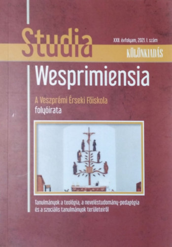 Sebesty�n J�zsef (f�szerk.) - Studia Wesprimiensia, 2021/1. - K�l�nkiad�s