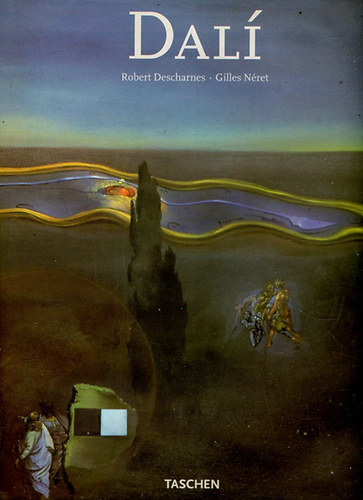 Robert Descharnes; Gilles Nret - Salvador Dali