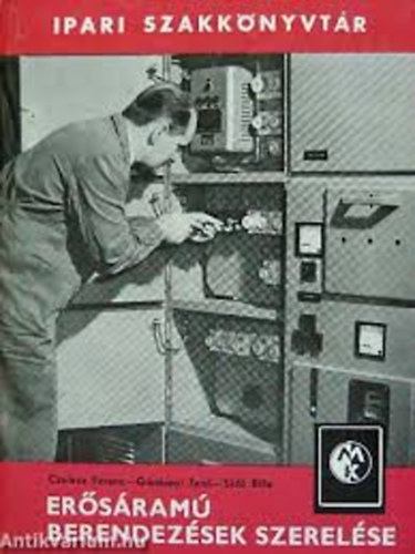 Czelecz - Grdonyi - Sid - Ersram berendezsek szerelse - Ipari szakknyvtr