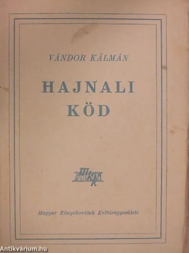 V�ndor K�lm�n - Hajnali k�d