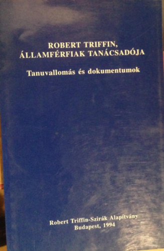 Catherine Ferrant, Jean Sloover - Robert Triffin,llamfrfiak tancsadja