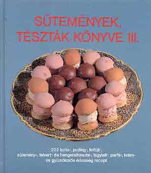 Csizmadia Lszl-Thurnay Bn - Stemnyek, tsztk knyve III.