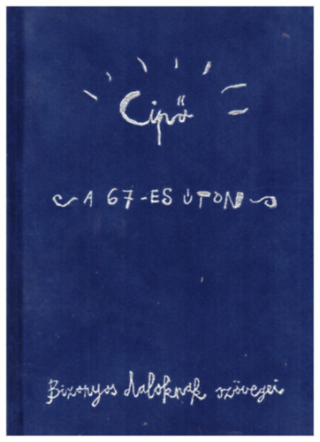 B�di L�szl�(cip�) - A 67-es �ton