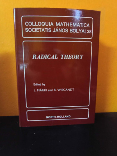L. M�rki R. Wiegandt - Radical Theory / Gy�kelm�let (Radik�lelm�let)