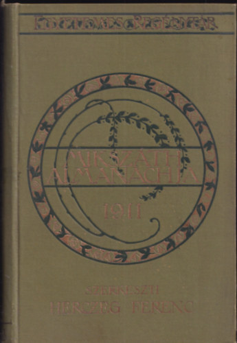 Herczeg Ferenc (szerk) - Miksz�th Almanach az 1911-ik �vre (Egyetemes reg�nyt�r)