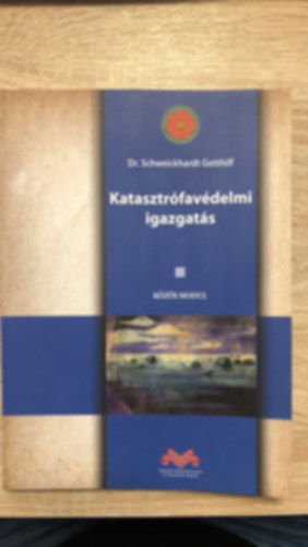 Dr. Schweickhardt Gotthilf - Katasztrófavédelmi igazgatás