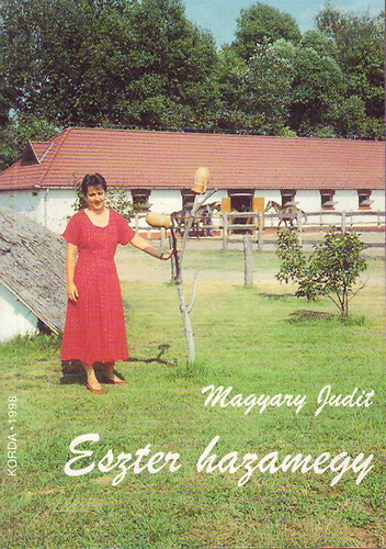 Magyari Judit - Eszter hazamegy