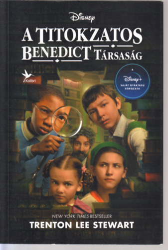 Trenton Lee Stewart - A Titokzatos Benedict Társaság