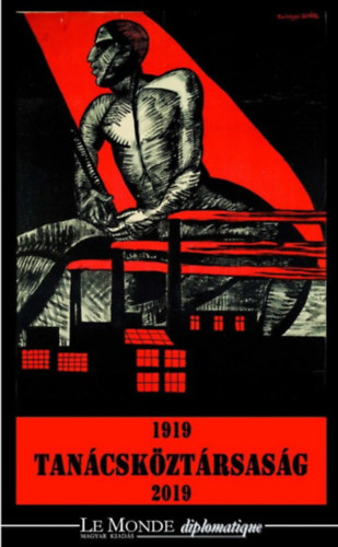 Krausz Tams (szerk.), Morva Judit - 1919 Tancskztrsasg 2019
