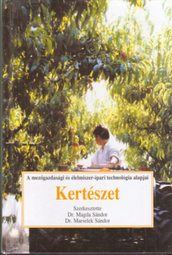 Dr. Magda S.-Dr. Marselek S. - Kert�szet