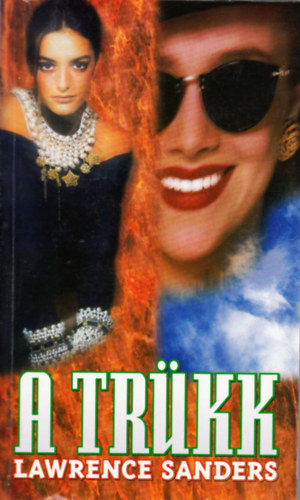Lawrence Sanders - A tr�kk