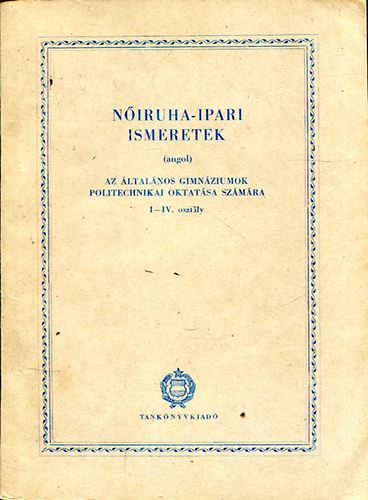 Forgcs Ferencn (szerk.) - Niruha-ipari ismeretek (Angol)