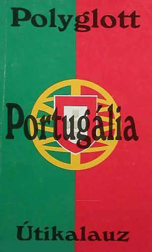 Szerkesztette: Orlai Sndor - Portuglia (Polyglott)