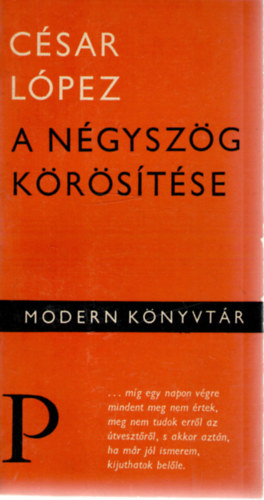 C�sar L�pez - A n�gysz�g k�r�s�t�se