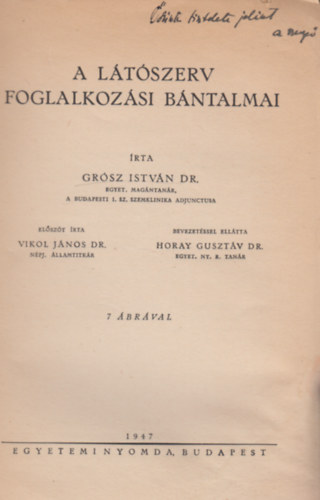 Dr. Gr�sz Istv�n - A l�t�szerv foglalkoz�si b�ntalmai