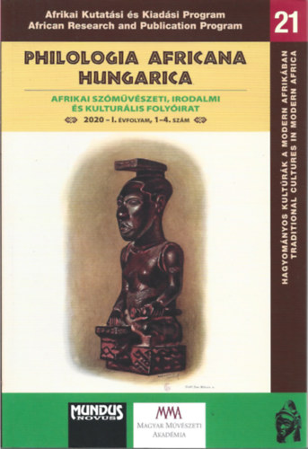 Biernaczky Szilrd (felels szerk.) - Philologia Africana Hungarica. Afrikai szmvszeti, irodalmi s kulturlis folyirat