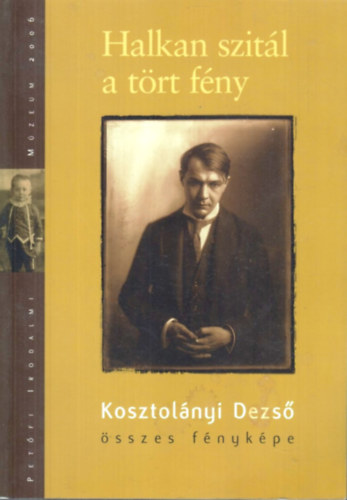 Halkan szitál a tört fény