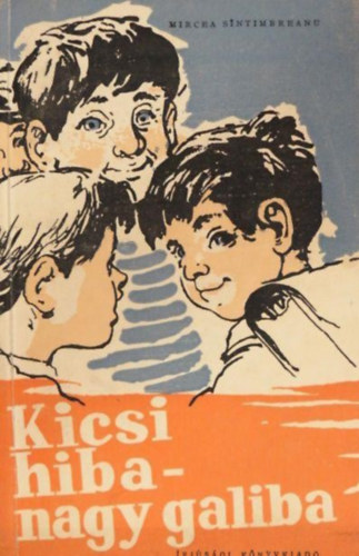 Bustya Endre (ford.), Mircea Sintimbreanu - Kicsi hiba - nagy galiba