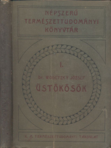 Dr. Wodetzky Jzsef - stksk (Npszer Termszettudomnyi Knyvtr I.)