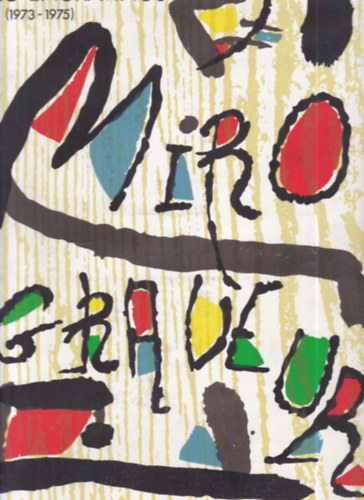 Jacques Dupin - Mir Engravings Vol. 3. (1973 - 1975)