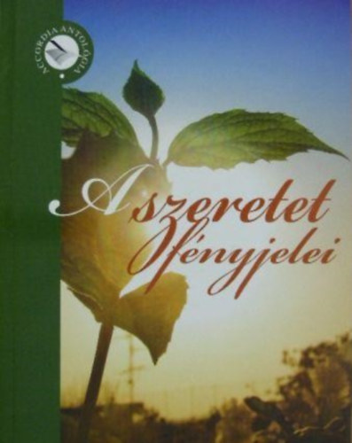 Lzr Istvn, Szab Jzsef, stb... - A szeretet fnyjelei