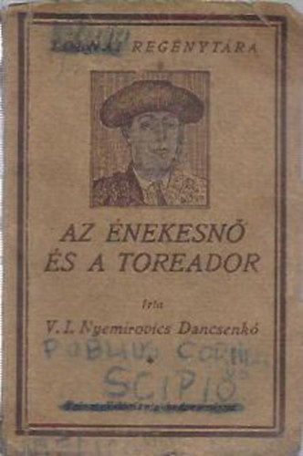 V. I. Nyemirovics Dancsenk - Az nekesn s a toreador