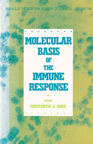 Constantin A. Bona (editor) - Molecular Basis of the Immune Response