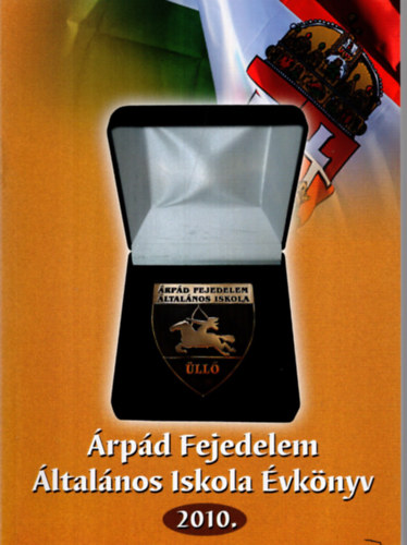 rpd Fejedelem ltalnos Iskola vknyv 2010.