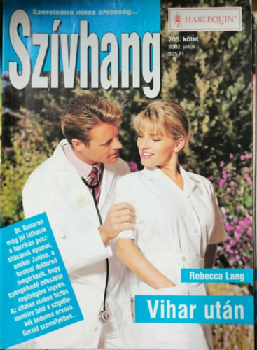 Rebecca Lang - Szívhang 206. kötet - Vihar után