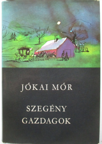 Jkai Mr - Szegny gazdagok