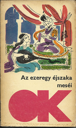 Szépirodalmi Könyvkiadó - Az ezeregy éjszaka meséi