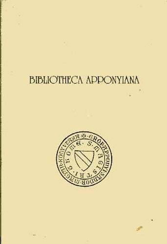 W. Salg gnes (szerkeszt) - Magyarorszg s Eurpa az Apponyi-gyjtemny tkrben