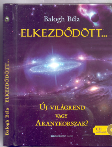 Balogh Béla - Elkezdődött... - Balogh Béla