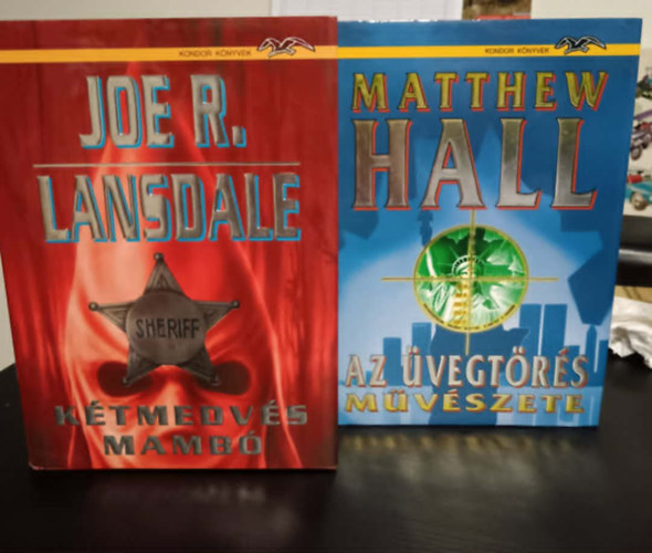Matthew Hall, Joe R. Lansdale - Az üvegtörés művészete+Kétmedvés mambó