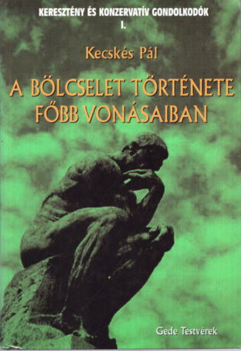 Kecskés Pál - A bölcselet története főbb vonásaiban