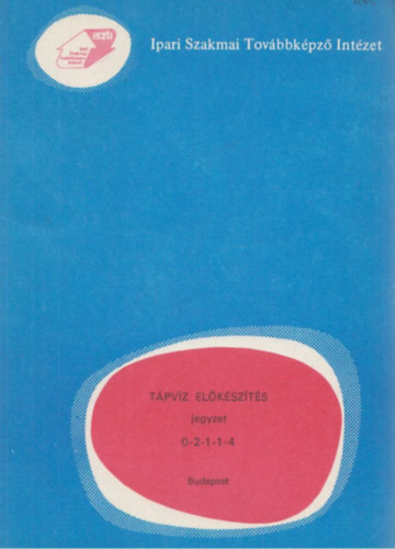 Kiss Iv�n - T�pv�z el�k�sz�t�s jegyzet 0-2-1-1-4