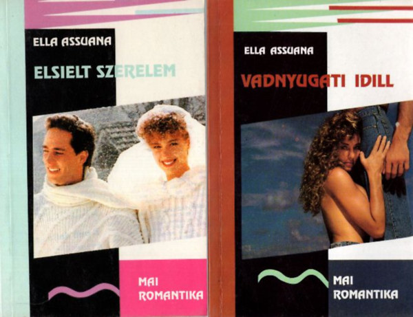 Peter Eastborough, Ella Assuana, Kathy Schranko - 4 db Mai romantika regny: Elsielt szerelem, Anny,Vadnyugati idill, Boldogsg letveszlyben.