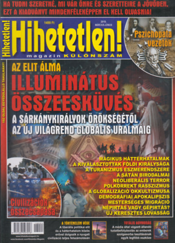 Szcs Rbert (fszerk.) - Hihetetlen! magazin klnszm - 2018. mrcius-jnius