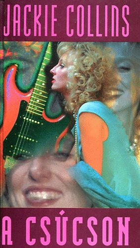 Jackie Collins - A csúcson (Csak rock)