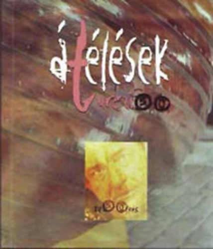 Acsai Roland, Alf�ldy Jen�, B�rdos J�zsef... - �t�l�sek Turczi 50 - 50 �r�s -