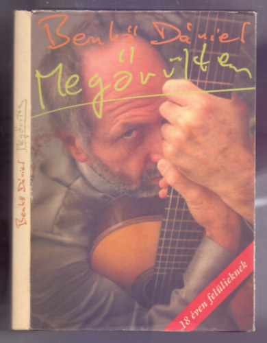Benk Dniel - Megrltem /18 ven fellieknek/ (CD nlkl)