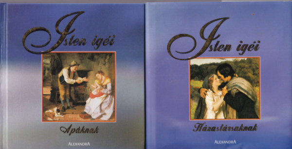 Balázs Éva (szerk.) - 2 db Isten igéi : Házastársaknak + Apáknak
