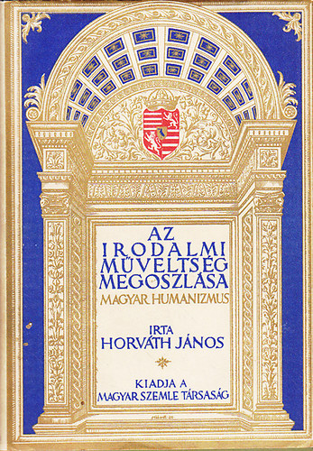 Horv�th J�nos - Az irodalmi m�velts�g megoszl�sa