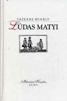 Fazekas Mihály - Lúdas Matyi